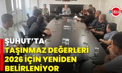 Şuhut’ta Taşınmaz Değerleri 2026 İçin Yeniden Belirleniyor
