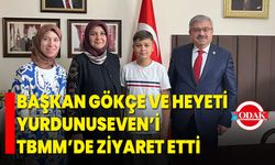 Başkan Gökçe ve Heyeti, Yurdunuseven’i TBMM’de Ziyaret Etti