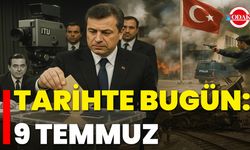 Tarihte Bugün: 9 Temmuz
