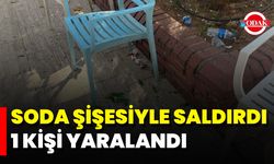 Soda Şişesiyle Saldırdı, 1 Kişi Yaralandı