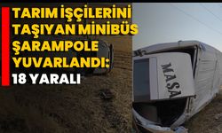 Tarım İşçilerini Taşıyan Minibüs Şarampole Yuvarlandı: 18 Yaralı