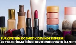 Türkiye’nin Kozmetik Devinde Deprem! 75 Yıllık Firma İkinci Kez Konkordato İlan Etti