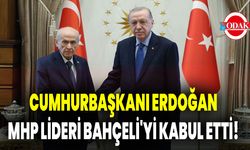 Cumhurbaşkanı Erdoğan, MHP lideri Bahçeli'yi kabul etti!