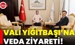 Vali Yiğitbaşı’na Veda Ziyareti!