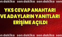 YKS Cevap Anahtarı Ve Adayların Yanıtları Erişime Açıldı