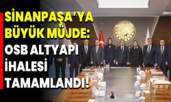SİNANPAŞA’YA BÜYÜK MÜJDE: OSB ALTYAPI İHALESİ TAMAMLANDI