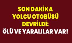 Son Dakika Yolcu Otobüsü Devrildi: Ölü Ve Yaralılar Var!