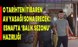 O Tarihten İtibaren Av yasağı Sona Erecek: Esnafta ‘Balık Sezonu’ Hazırlığı