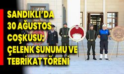 Sandıklı’da 30 Ağustos coşkusu: Çelenk sunumu ve tebrikat töreni