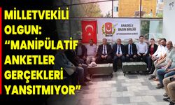 Milletvekili Olgun: “Manipülatif Anketler Gerçekleri Yansıtmıyor”