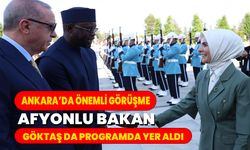 Ankara’da Önemli Görüşme: Afyonlu Bakan Göktaş da Programda Yer Aldı