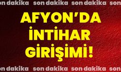 Son dakika: Afyon’da intihar girişimi!