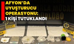 Afyon’da Uyuşturucu Operasyonu: 1 Kişi Tutuklandı