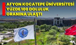 Afyon Kocatepe Üniversitesi Yüzde 100 Doluluk Oranına Ulaştı