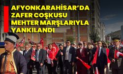 Afyonkarahisar’da Zafer Coşkusu Mehter Marşlarıyla Yankılandı