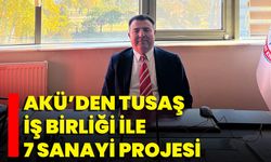 AKÜ’den TUSAŞ İş Birliği ile 7 Sanayi Projesi