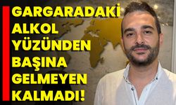 Gargaradaki Alkol Yüzünden Başına Gelmeyen Kalmadı!