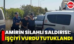 Amirinin Silahlı Saldırısı: İşçiyi Vurdu, Tutuklandı