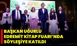 Başkan Uğurlu Edremit Kitap Fuarı’nda Söyleşiye Katıldı