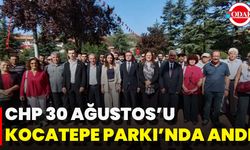 CHP, 30 Ağustos’u Kocatepe Parkı’nda Andı