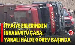 İtfaiye Erlerinden İnsanüstü Çaba: Yaralı Hâlde Görev Başında