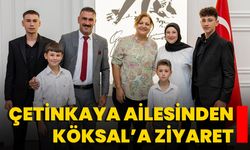 Çetinkaya Ailesinden Köksal’a Ziyaret
