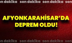 Afyonkarahisar’da Deprem Oldu!