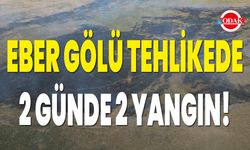 Eber Gölü Tehlikede, 2 Günde 2 Yangın!
