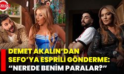 Demet Akalın’dan Sefo’ya Esprili Gönderme: “Nerede Benim Paralar?”
