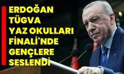 Erdoğan TÜGVA Yaz Okulları Finali'nde Gençlere Seslendi