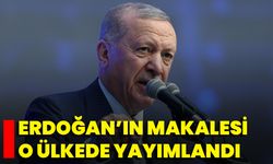 Erdoğan’ın Makalesi O Ülkede Yayımlandı