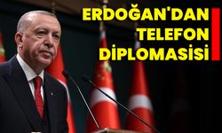 Erdoğan'dan Telefon Diplomasisi