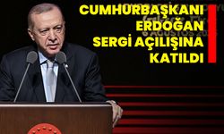 Cumhurbaşkanı Erdoğan Sergi Açılışına Katıldı