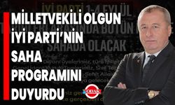 Milletvekili Olgun, İYİ Parti’nin Saha Programını Duyurdu