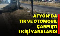 Afyon’da Tır Ve Otomobil Çarpıştı, 1 Kişi Yaralandı