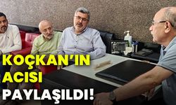 Koçkan’ın acısı paylaşıldı!