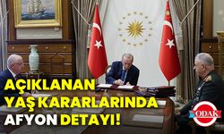 Açıklanan YAŞ kararlarında Afyon detayı!