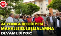 Afyonkarahisar Belediyesi mahalle buluşmalarına devam ediyor!