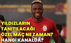 Yıldızların tanıtılacağı özel maç ne zaman? Hangi kanalda?