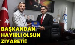 Başkandan hayırlı olsun ziyareti!