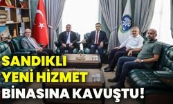 Sandıklı yeni hizmet binasına kavuştu!
