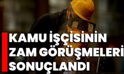 Kamu İşçisinin Zam Görüşmeleri Sonuçlandı