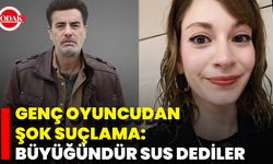 Genç Oyuncudan Şok Suçlama: Büyüğündür Sus Dediler