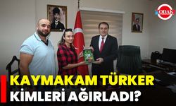 Kaymakam Türker Kimleri Ağırladı?