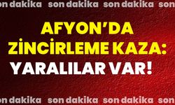 Afyon’da zincirleme kaza: Yaralılar var!