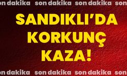 Sandıklı’da korkunç kaza!