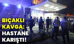 Bıçaklı kavga: Hastane karıştı!