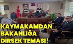 Kaymakamdan Bakanlığa dirsek teması!