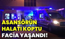 Asansörün halatı koptu, facia yaşandı!
