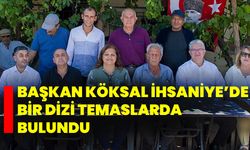 Başkan Köksal İhsaniye’de Bir Dizi Temaslarda Bulundu